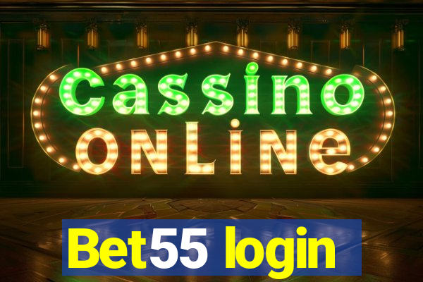 Bet55 login